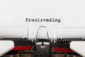 Proof Reading & Editing